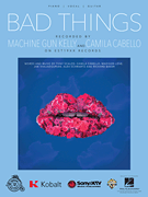 Bad Things piano sheet music cover